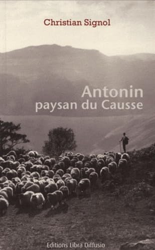 Antonin paysan du Causse (1897-1974) 9782844924490