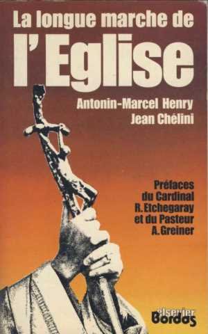 La longue marche de l'église 9782204031479