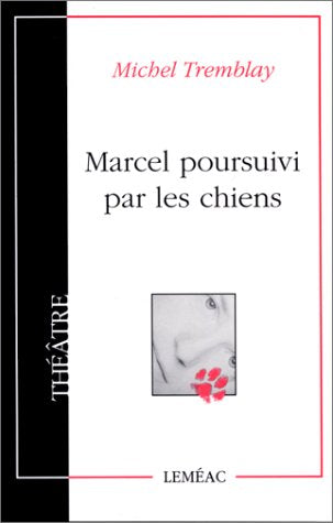 Marcel poursuivi par les chiens 9782760901971