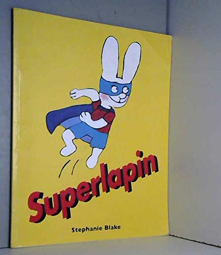 Super lapin 9782211092173