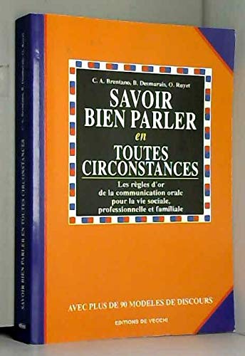 Savoir bien parler en toutes circonstances 9782732830445