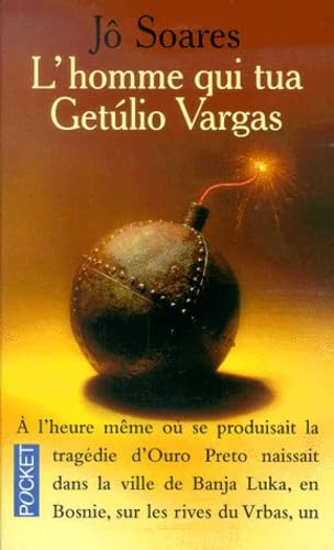 L'Homme qui tua Getùlio Vargas 9782266103633