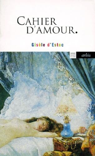 Cahier d'amour 9782869593411