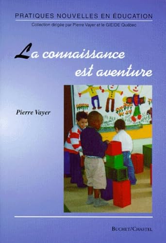 La Connaissance est aventure 9782283200308