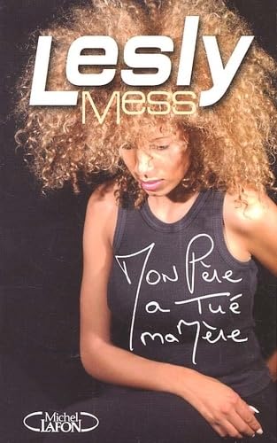 Mon père a tué ma mère 9782840988830