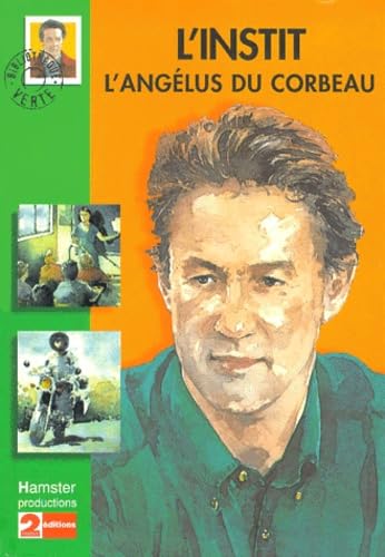 L'Instit : L'Angelus Du Corbeau 9782012006362