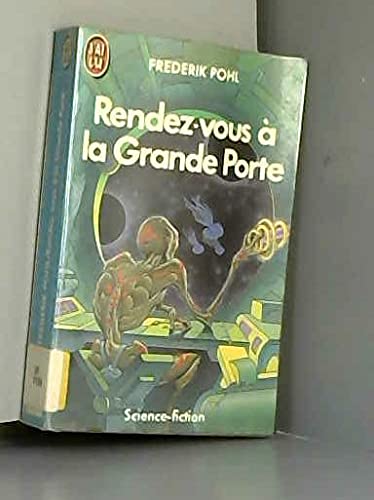 Rendez-vous à la Grande Porte 9782277220879
