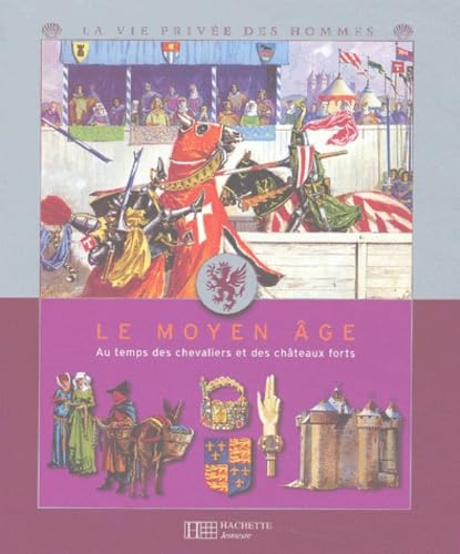 Le Moyen-Âge, chevaliers et chateaux-forts 9782012655898