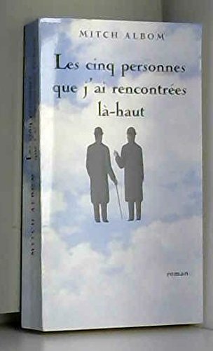 Les cinq personnes que j'ai rencontrées là-haut 9782846662109