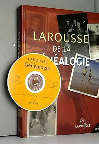 Larousse de la généalogie : A la recherche de vos racines (+ CD ROM) 9782744164767