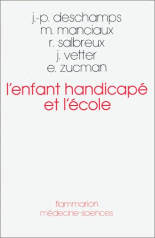 L'Enfant handicapé et l'école 9782257104144