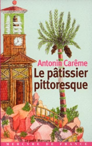 Le pâtissier pittoresque 9782715220379