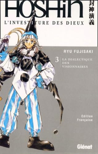 Hôshin : L'investiture des Dieux, tome 3 9782723437509