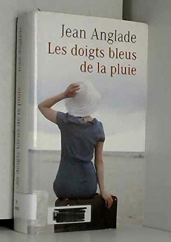 Les doigts bleus de la pluie 9782298054392