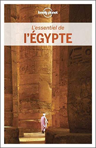 L'Essentiel de l'Egypte - 2ed 9782816179026
