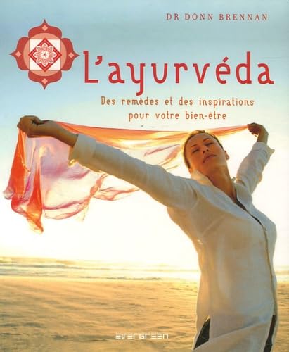 L'ayurvéda: Des remèdes et des inspirations pour votre bien-être 9783822851180