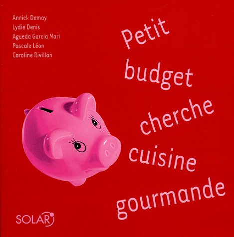 Petit budget cherche cuisine gourmande 9782263038754