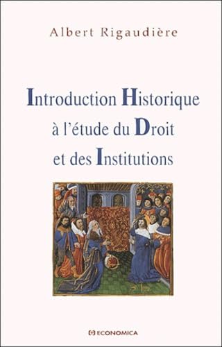Introduction historique à l'étude du droit et des institutions 9782717843286