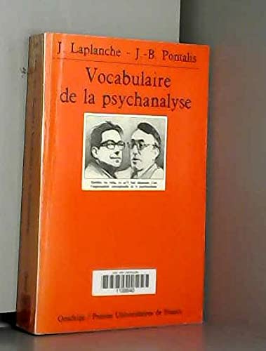 Vocabulaire de la psychanalyse 9782130487890