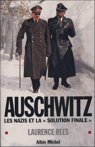 Auschwitz : Les nazis et la "solution finale" 9782226155900