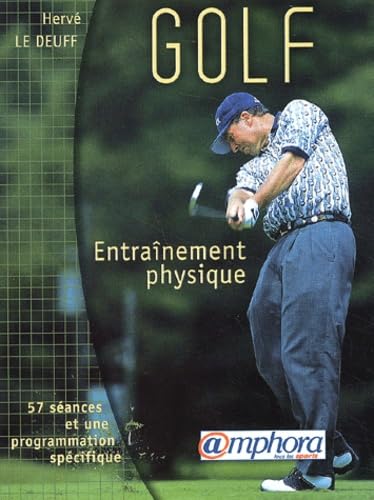 Golf - Entraînement physique 9782851805928