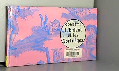 L'Enfant et les Sortilèges - Fantaisie lyrique en deux parties 9782904632389