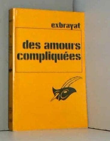 DES AMOURS COMPLIQUEES 9782702405741
