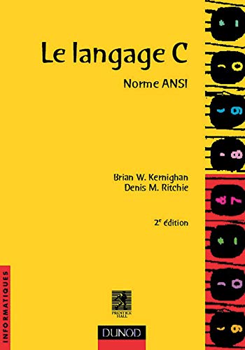 Le langage C, norme ANSI 9782100051168