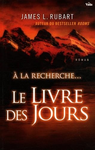 Le livre des jours: A la recherche... 9782847001921