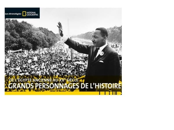 Grands personnages de l'histoire: De l'Egypte ancienne à nos jours 9782822901079