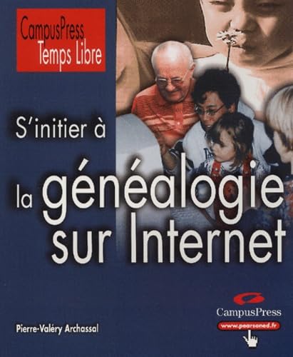 S'initier à la généalogie sur Internet 9782744013768