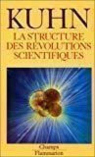 La Structure des révolutions scientifiques 9782080811158