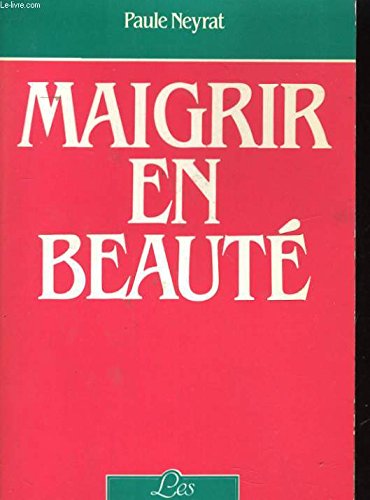 Maigrir en beauté 9782010121517