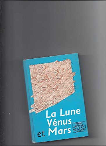 La Lune, Vénus et Mars 