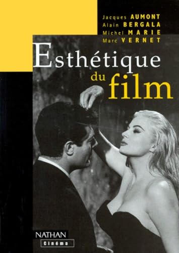 Esthétique du film: 3ème édition revue et augmentée 9782091907932