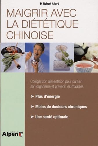 Maigrir avec la diétetique chinoise 9782916784861