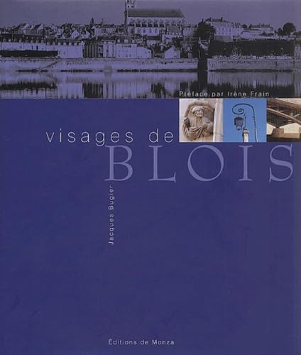 Visages de Blois 9782908071887
