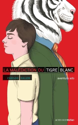 La malédiction du tigre blanc 9782330034528