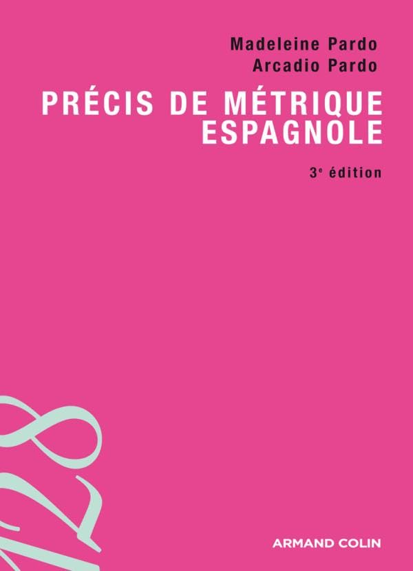 Précis de métrique espagnole - 3e éd. 9782200246310