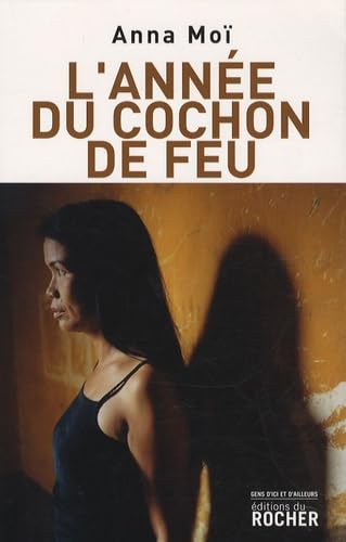 L'année du cochon de feu: Journal 9782268066271