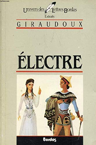 GIRAUDOUX/ULB ELECTRE (Ancienne Edition) 9782040160302