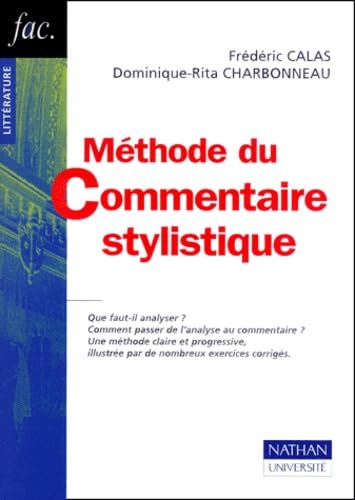 Methode Du Commentaire Stylistique 9782091908724
