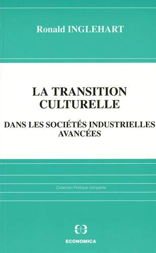 La transition culturelle dans les sociétés industrielles avancées 9782717825282