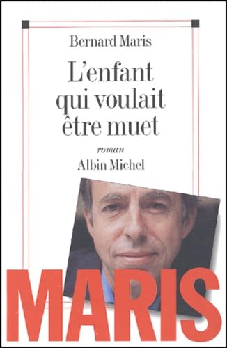 L'Enfant qui voulait être muet 9782226136039