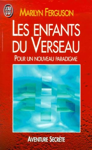 Les Enfants du Verseau - Pour un nouveau Paradigme 9782277240297