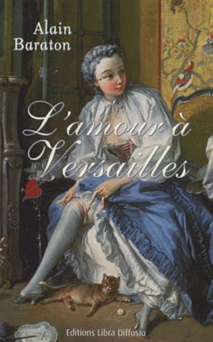 L'amour à Versailles 9782844924292