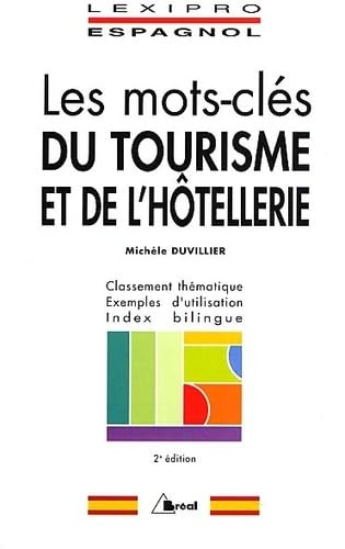 Lexipro espagnol - Les mots-clés du tourisme et hotellerie 9782842918309