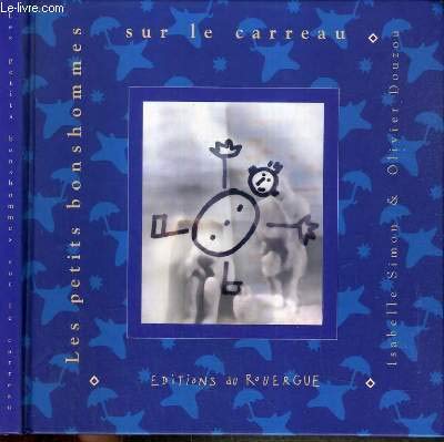 Les petits bonshommes sur le carreau 9782905209887