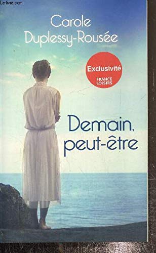 Demain, peut-être... 9782298142716