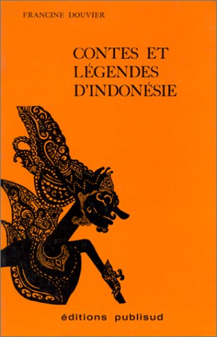 Contes et légendes d'Indonésie 9782866000271